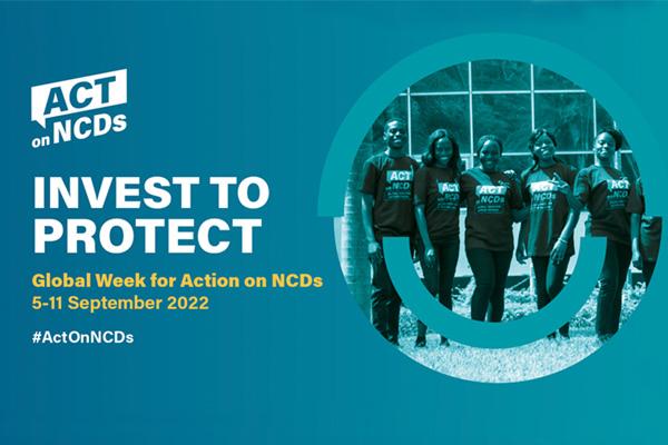 The Global Week for Action kicks off next week! Are you ready to #ActOnNCDs?